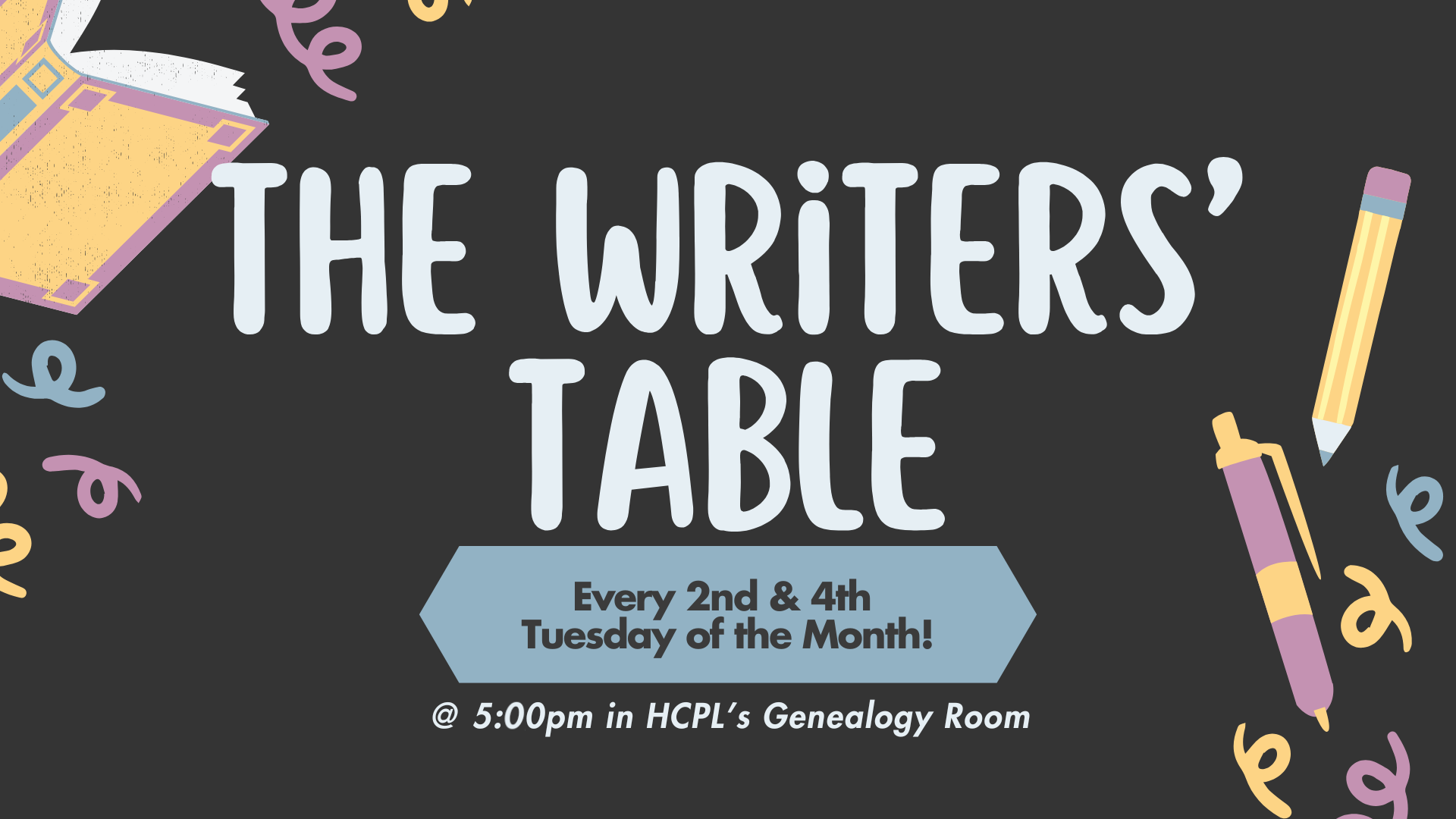 This image includes an advertisement for the library's Writers' Table, which meets every 2nd and 4th Tuesday of the month at 5 p.m. in the library's Genealogy Room.